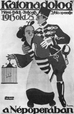 Mrei Adolf – Bldi Izor – Zerkovitz Bla Katonadolog cm operettjt 1913-ban mutattk be a Npoperban. Tuszkay Mrton plaktja, 1913.