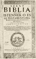 235. A vradi Biblia, 1661. Megkezdve Nagyvradon, befejezve Kolozsvron