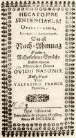 280. Ovidiusi mondsok nmet, magyar, szsz s romn fordtsai Valentin Franktl. Nagyszeben, 1679