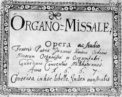The front-page of Jnos Kjoni’s “Organo Missale”, 1667