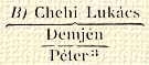 B) Chehi Lukcs, Demjn, Pter