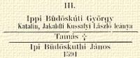 III. Ippi Bdskti Gyrgy – Katalin, Jakabffi Kussalyi Lszl lenya; Tams †; Ipi Bdskuthi Jnos 1591